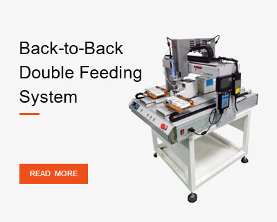 Back-to-BackDouble Feeding System